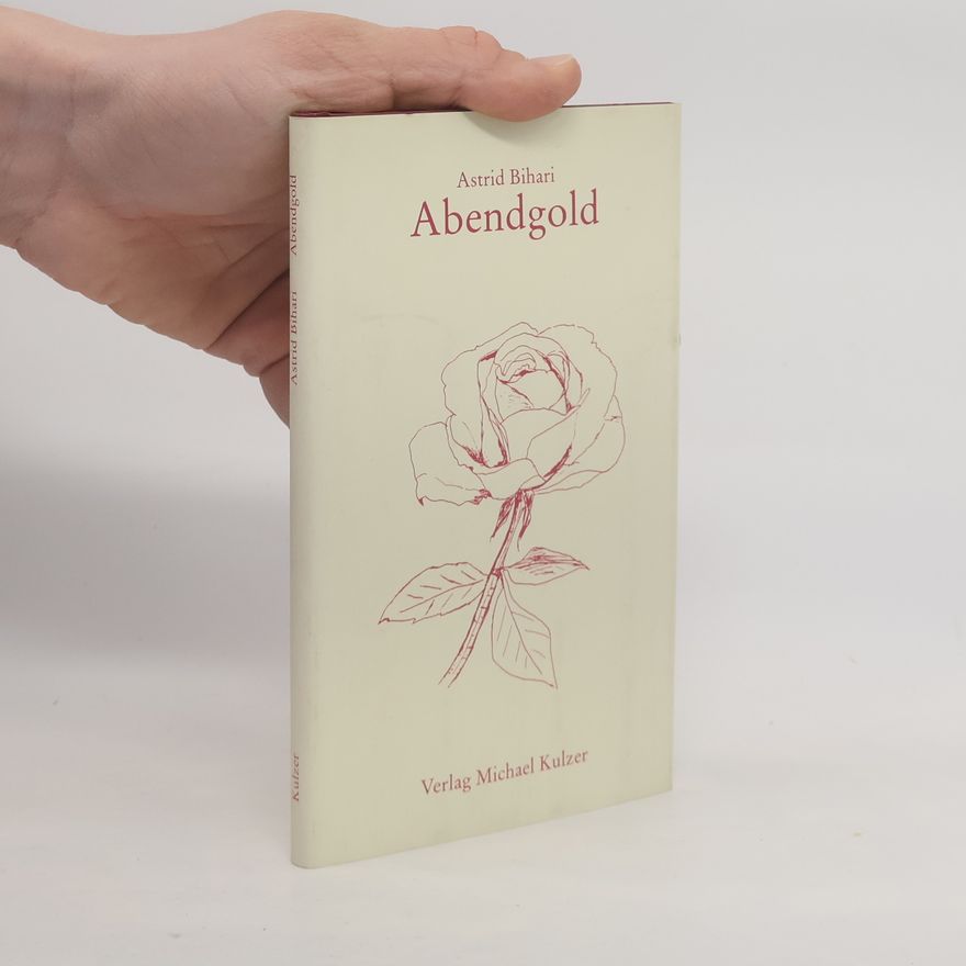Astrid Bihari Abendgold