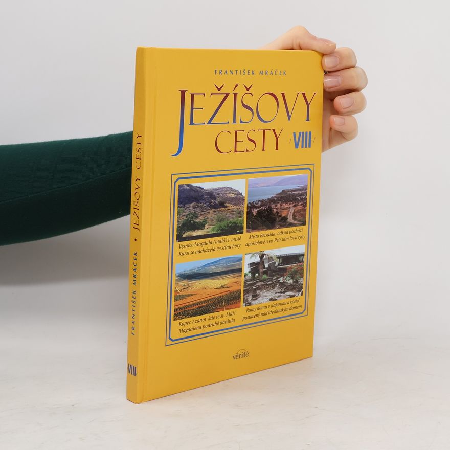 František Mráček Ježíšovy cesty VIII.