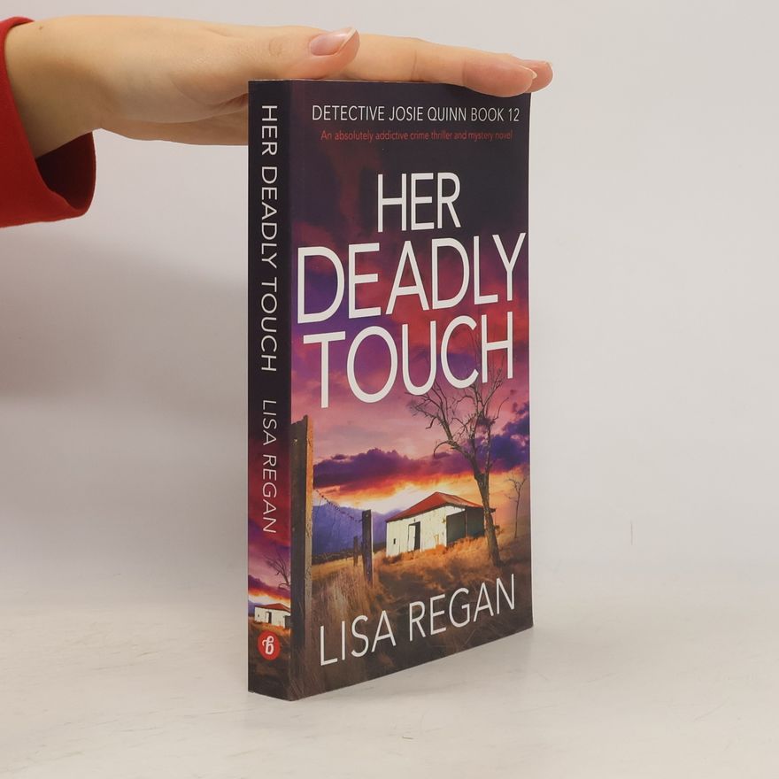 Lisa Regan Detective Josie Quinn - 12: Her Deadly Touch