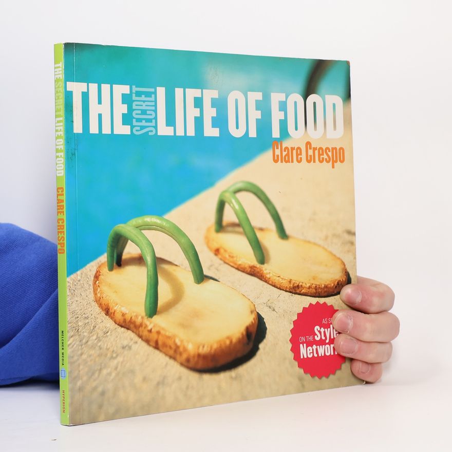 Eric Staudenmaier The Secret Life of Food