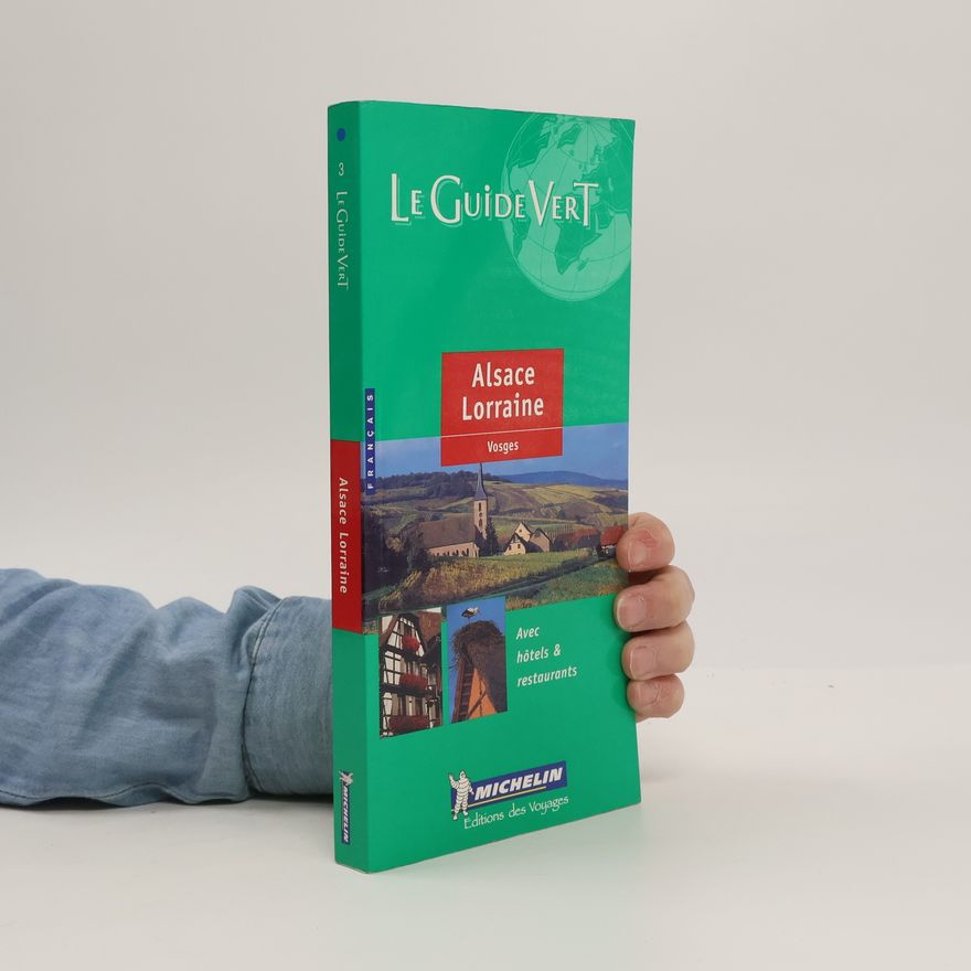Kolektiv autorů Alsace Lorraine. Vosges