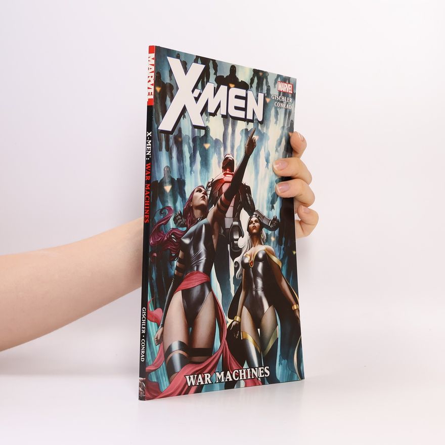 Autorenkollektiv X-Men: War Machines