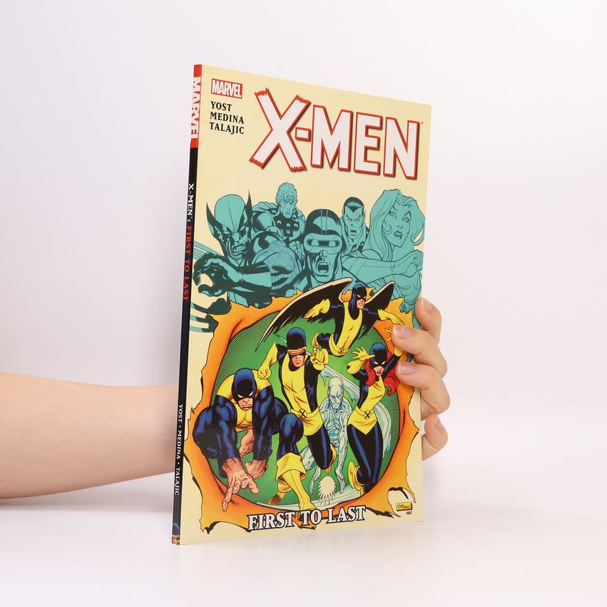 Dalibor Talajic X-Men. First to Last