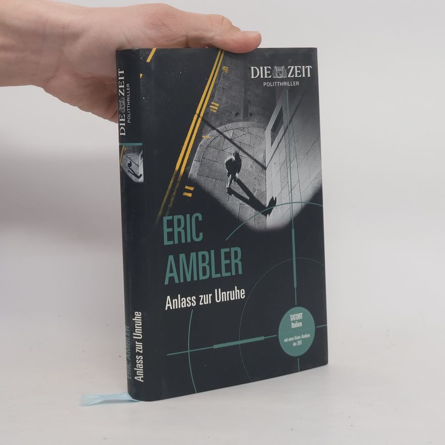 Eric Ambler Anlass zur Unruhe