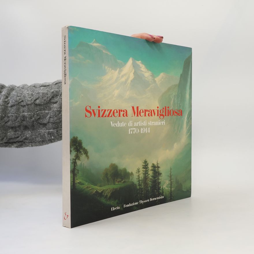 William Hauptman Svizzera Meravigliosa