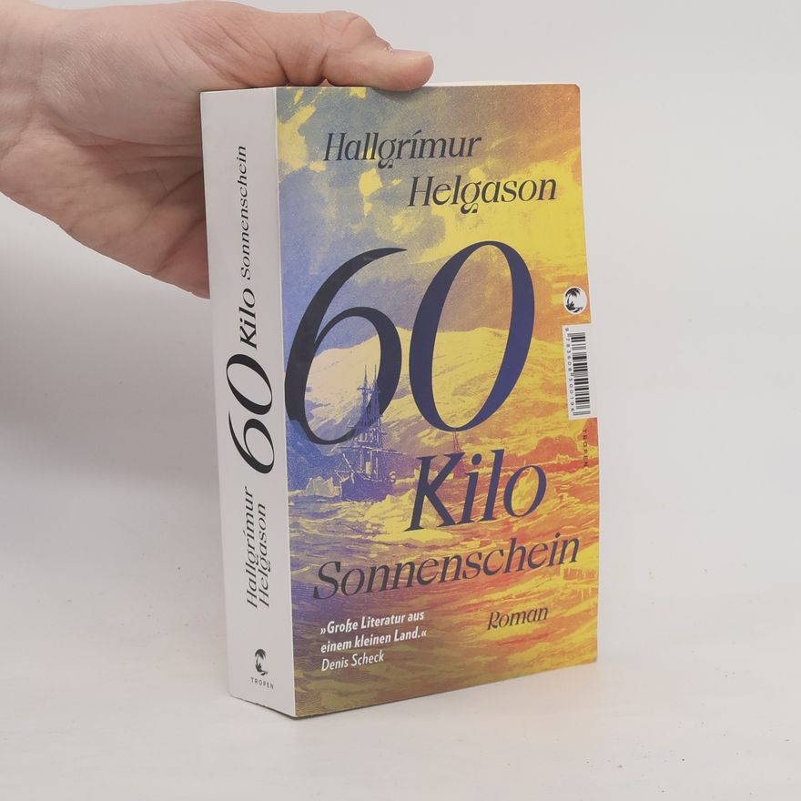 Hallgrímur Helgason 60 Kilo Sonnenschein