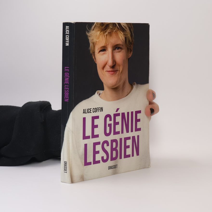 Alice Coffin Le génie lesbien