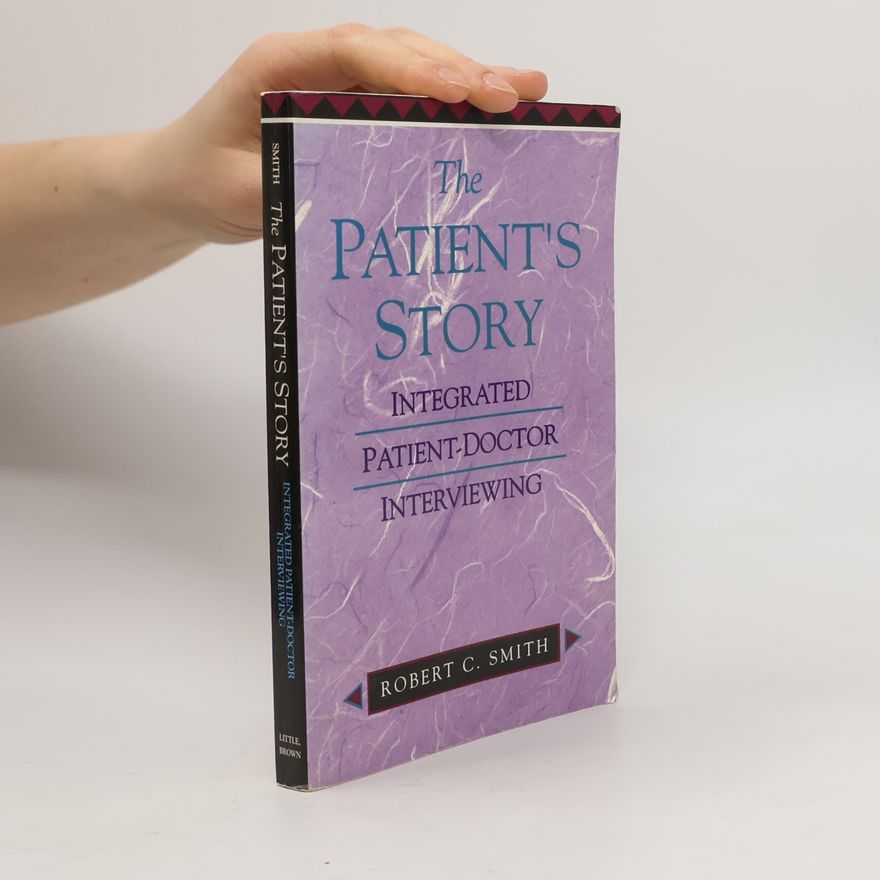 Robert Charles Smith The Patient's Story