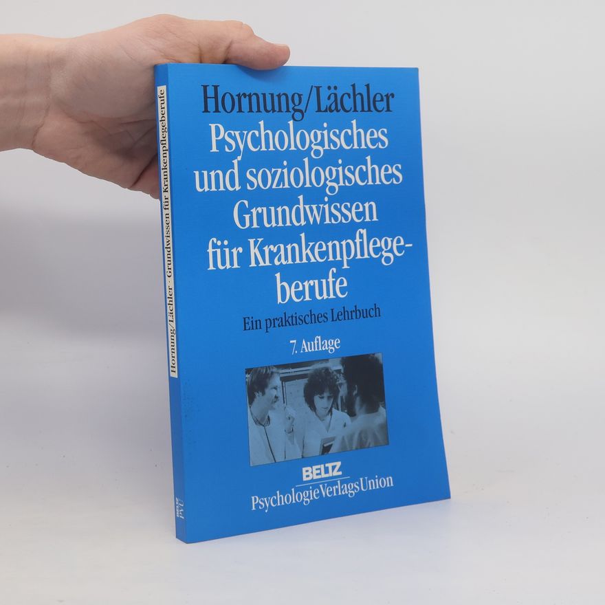 Judith Lächler Psychologisches und soziologisches Grundwissen für Krankenpflegeberufe