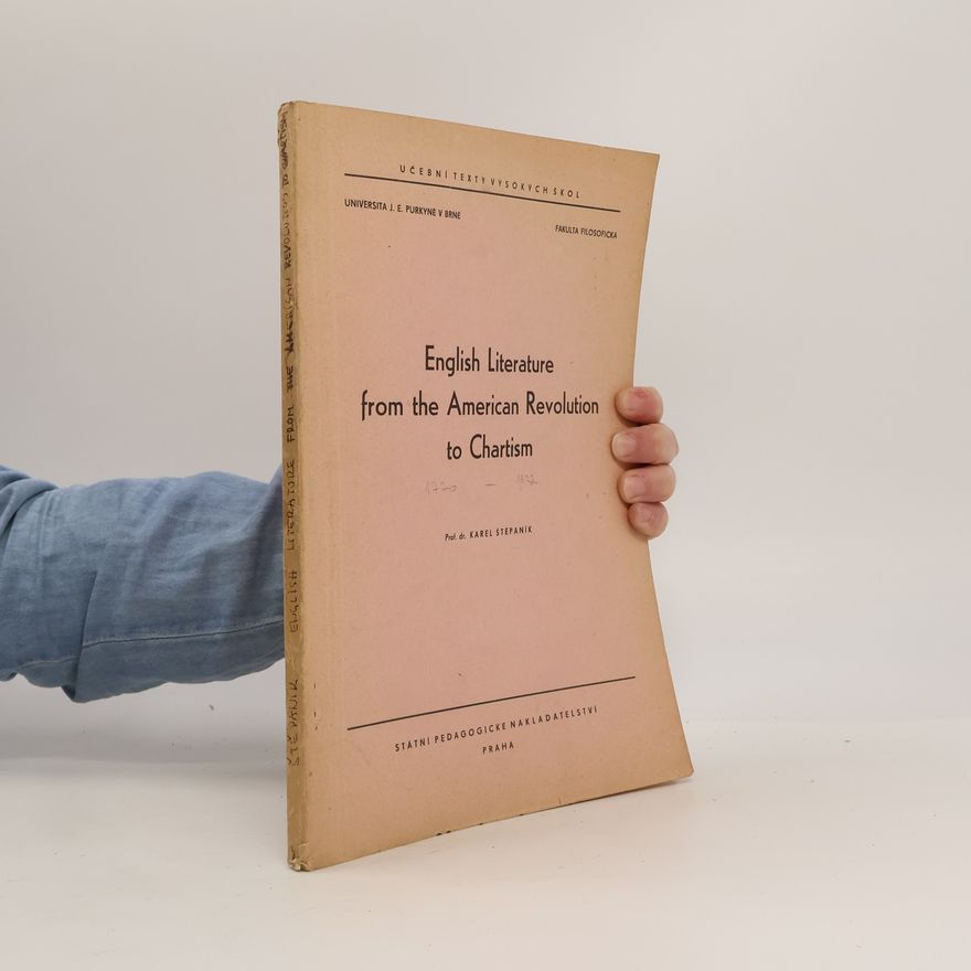 Karel Štěpaník English Literature from the American Revolution to Chartism