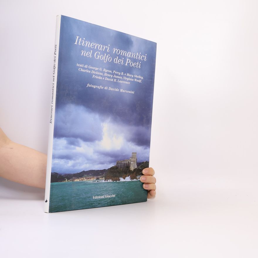 Davide Marcesini Itinerari romantici nel Golfo dei Poeti
