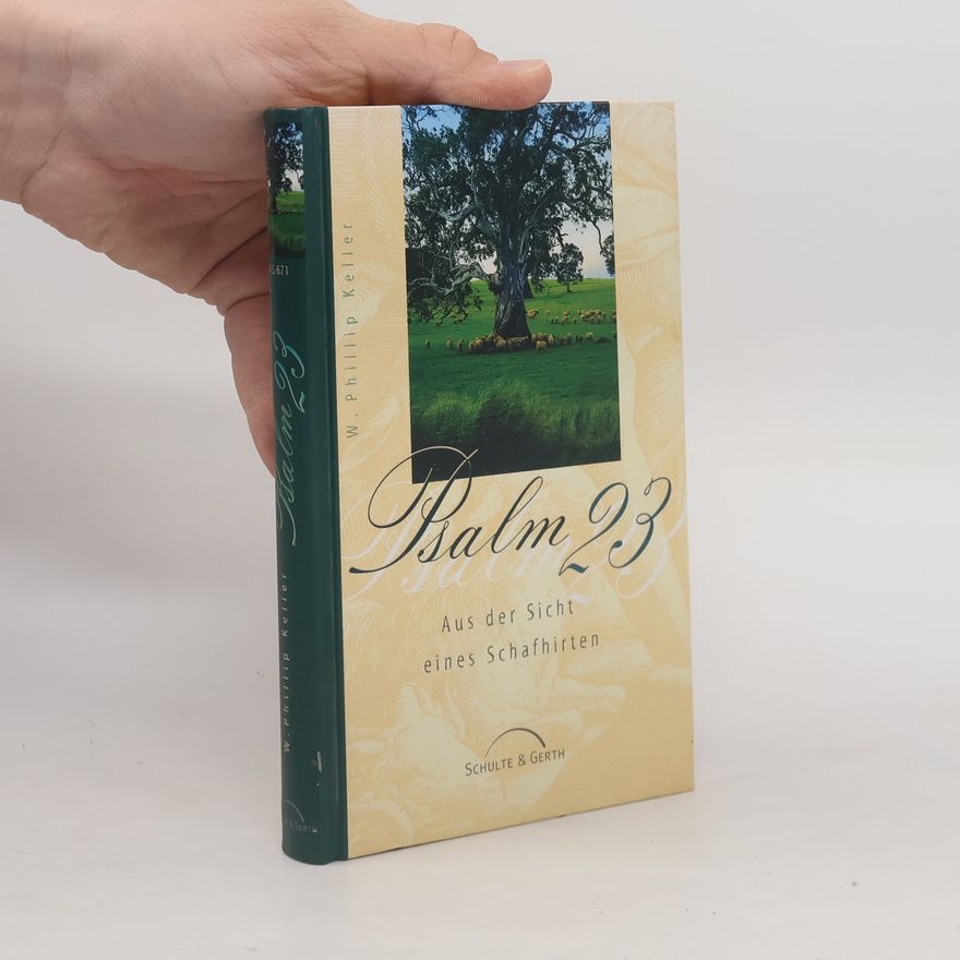 Weldon Phillip Keller Psalm 23