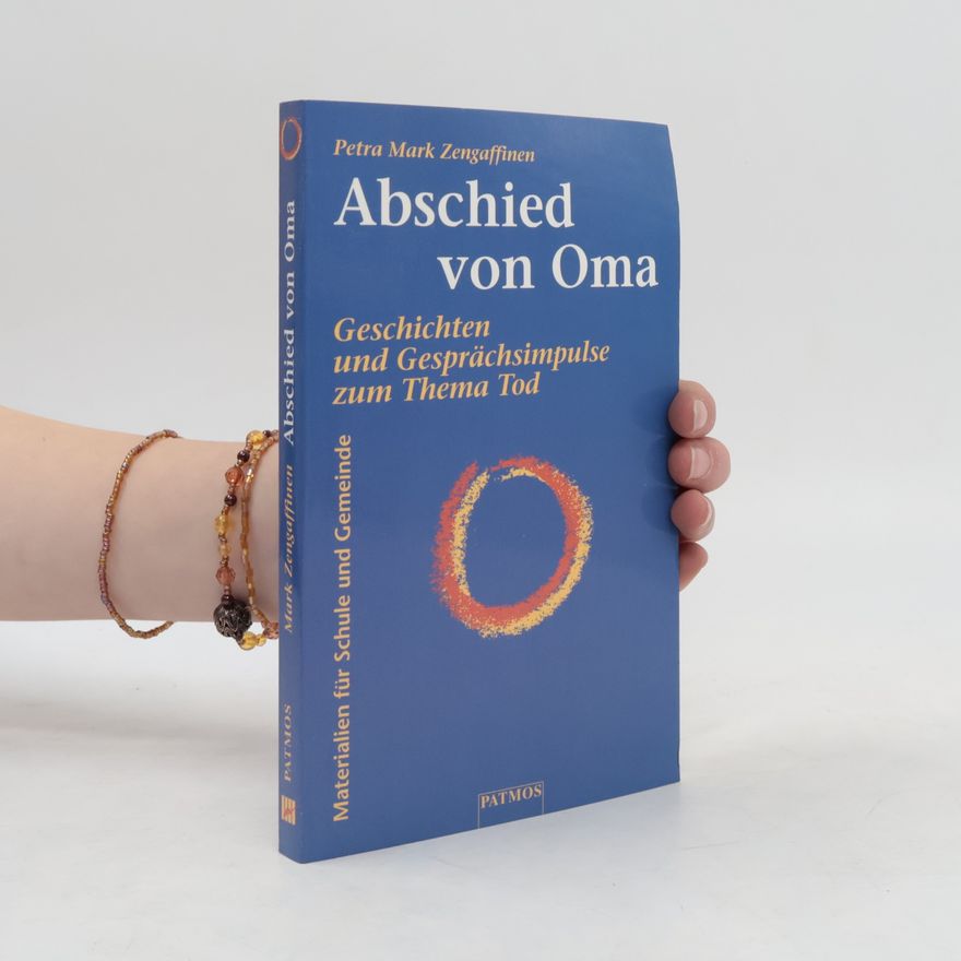 Petra Mark Zengaffinen Abschied von Oma