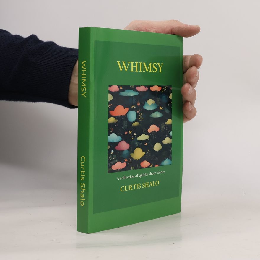 Curtis Shalo Whimsy