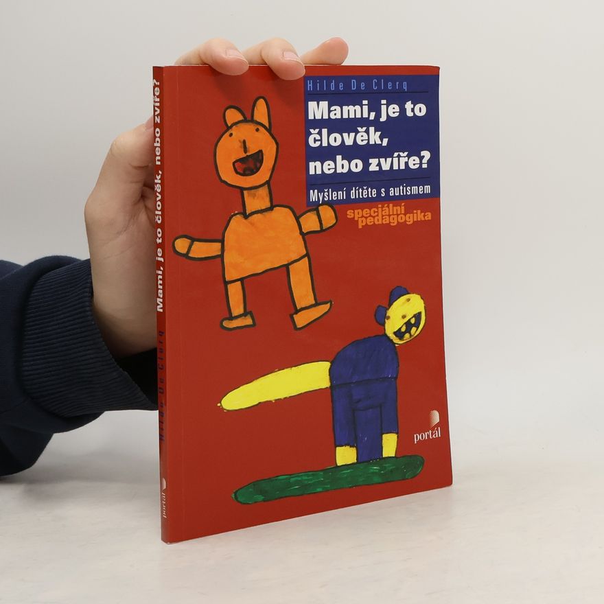 Hilde De Clercq Mami, je to člověk, nebo zvíře?
