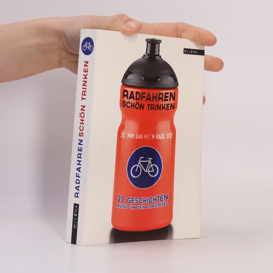 Markus Köhle Radfahren schön trinken
