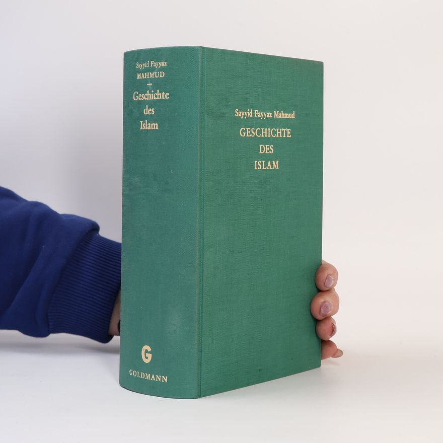 Sayyid Fayvaz Mahmud Geschichte des Islam