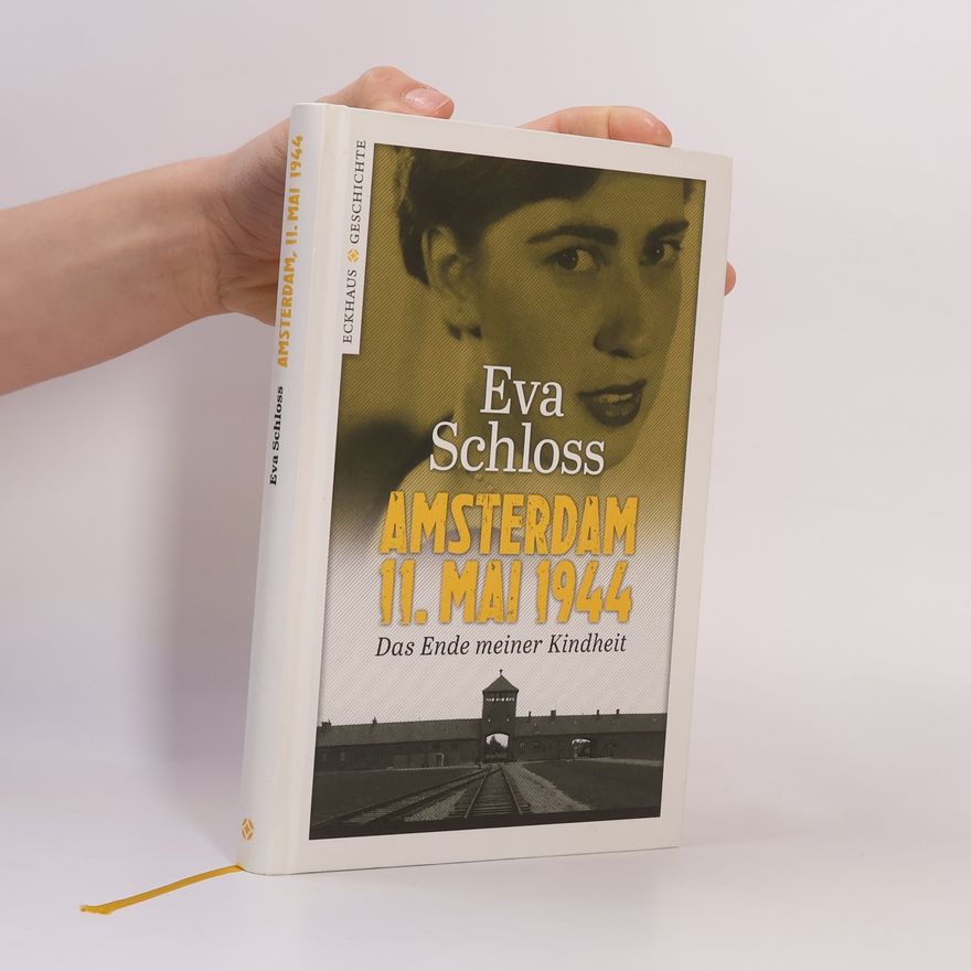 Eva Schloss Eckhaus Geschichte: Amsterdam, 11. Mai 1944