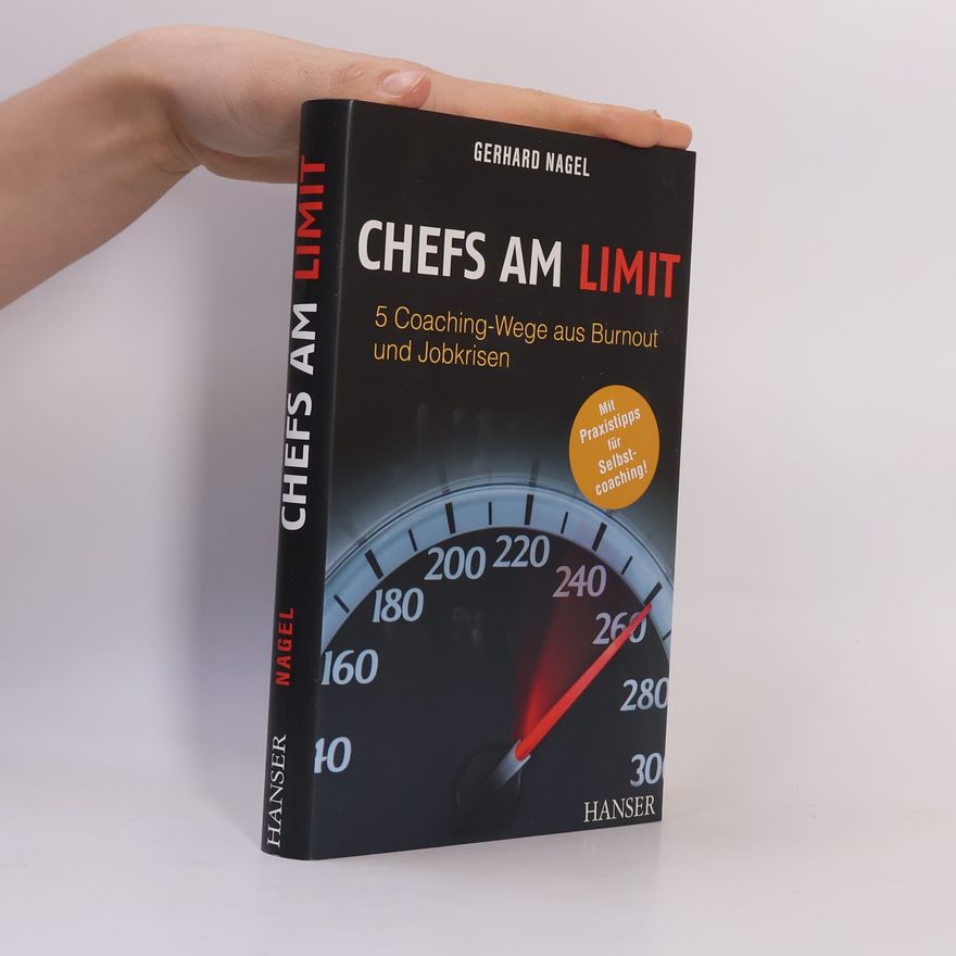 Gerhard Nagel Chefs am Limit