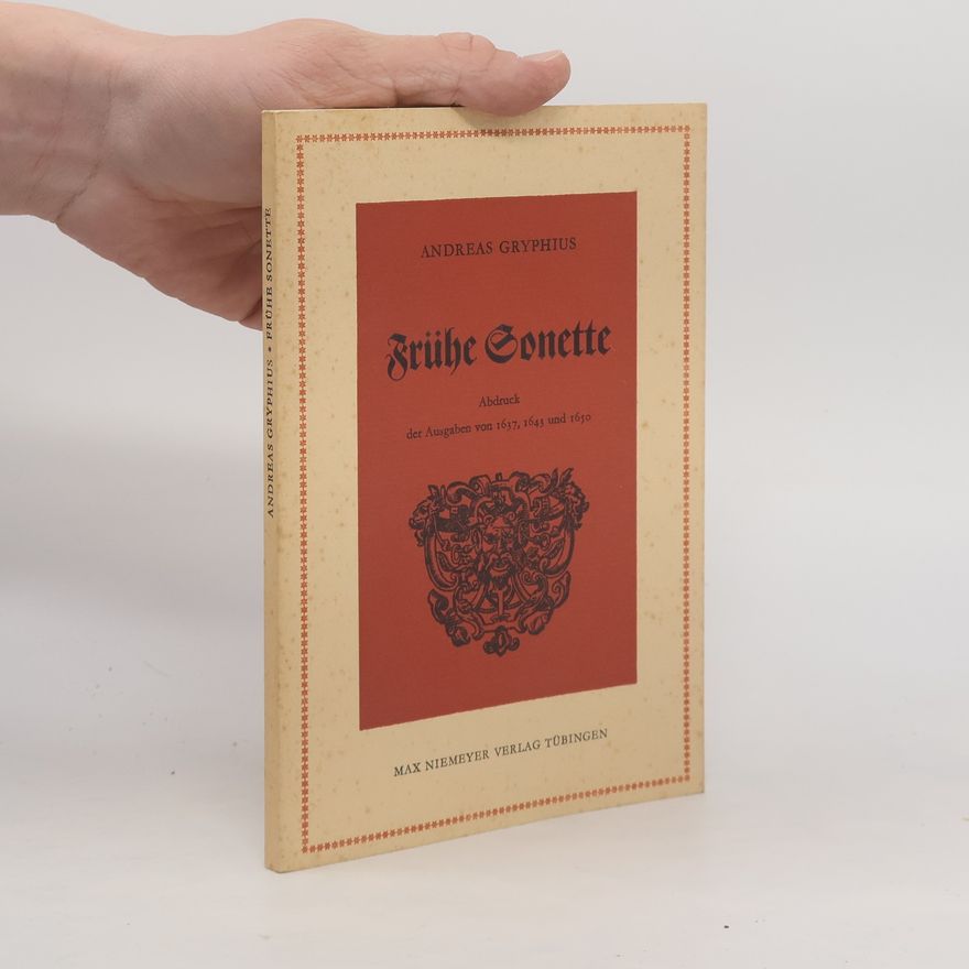 Andreas Gryphius Frühe Sonette