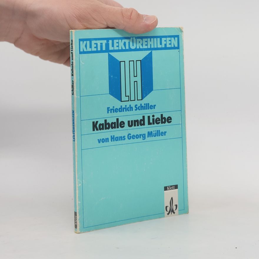 Hans Georg Müller Lektürehilfen Friedrich Schiller "Kabale und Liebe"