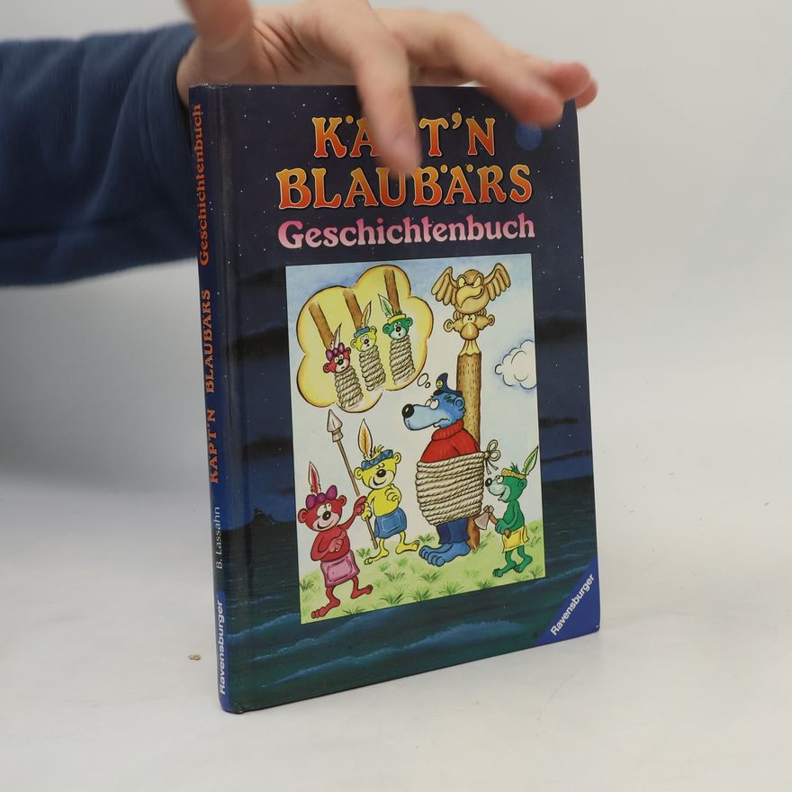 Bernhard Lassahn Käpt'n Blaubärs Geschichtenbuch