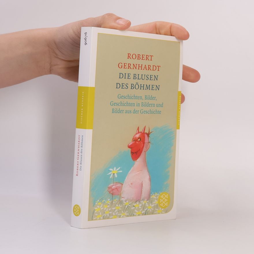 Robert Gernhardt Fischer Klassik: Die Blusen des Böhmen