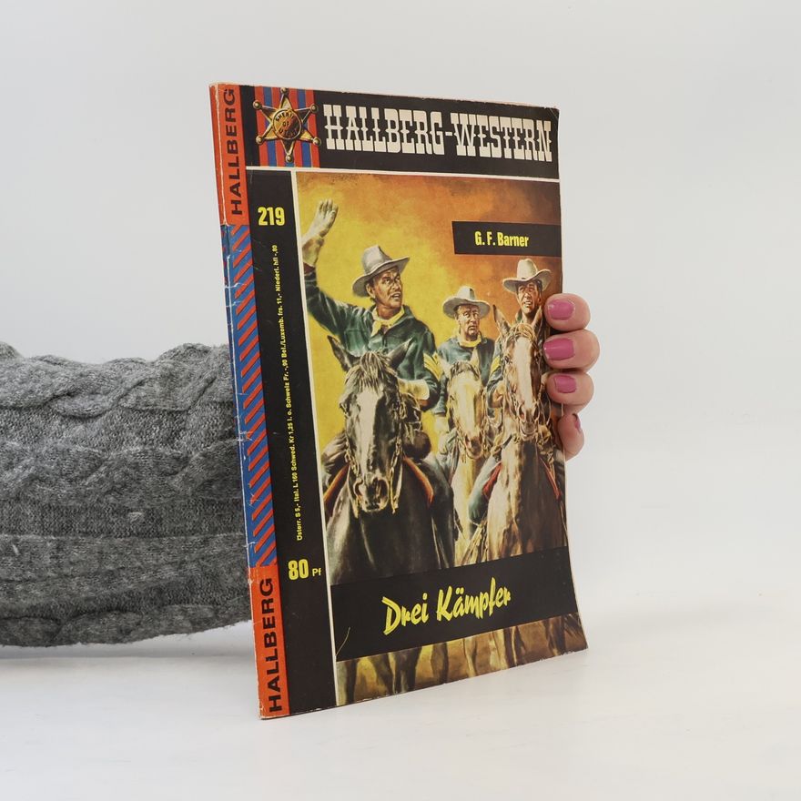 Gerhard F. Barner Hallberg-Western 219. Drei Kämpfer