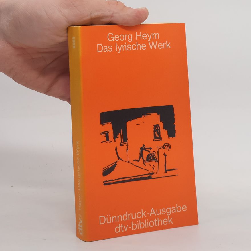 Georg Heym Das lyrische Werk