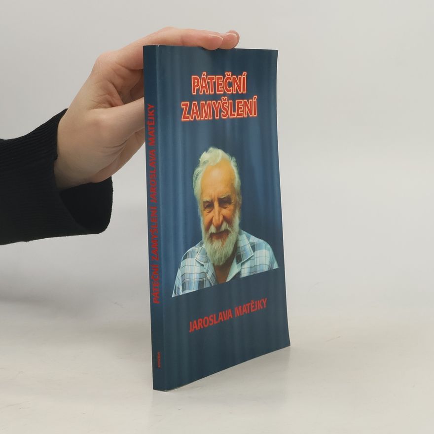 Jaroslav Matějka Páteční zamyšlení Jaroslava Matějky