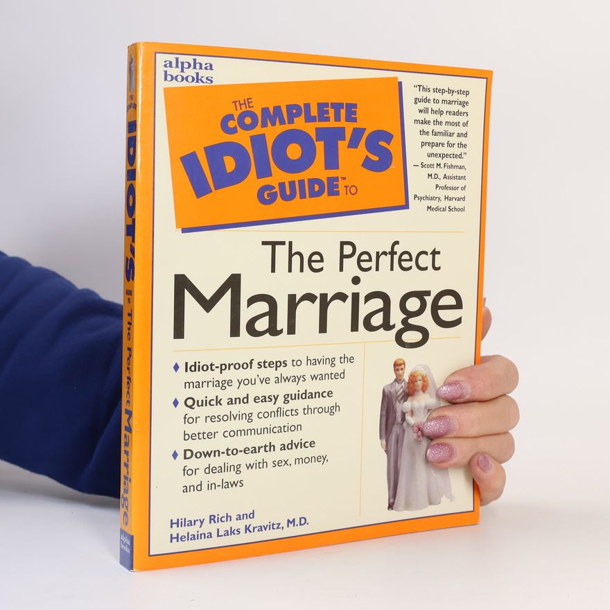 Helaina Laks Kravitz The Complete Idiot's Guide to the Perfect Marriage