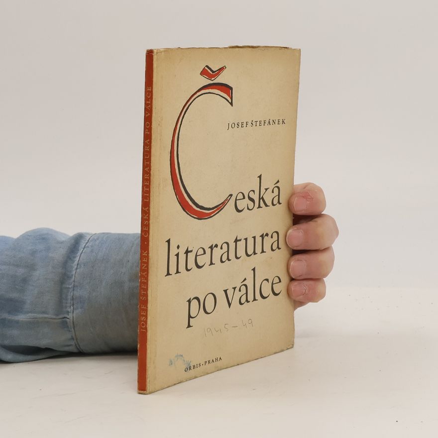 Josef Štefánek Česká literatura po válce