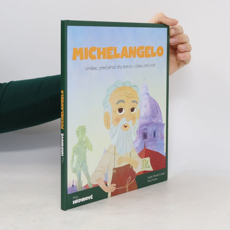 Javier Alonso López Moji hrdinové. Michelangelo