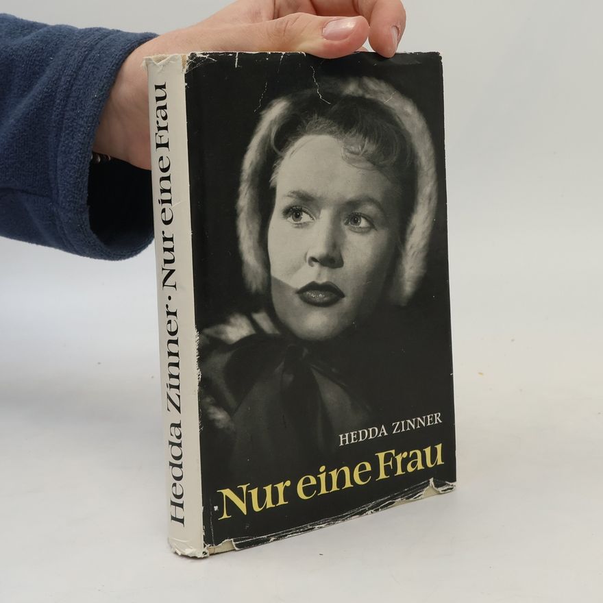 Hedda Zinner Nur eine Frau