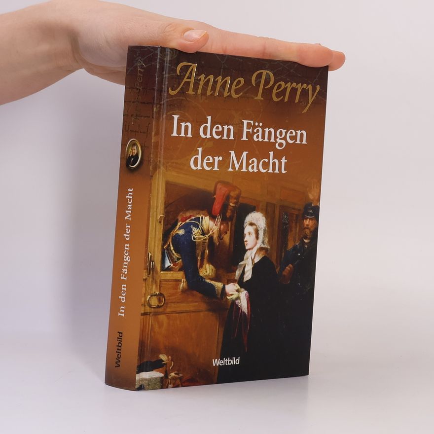 Anne Perry In den Fängen der Macht