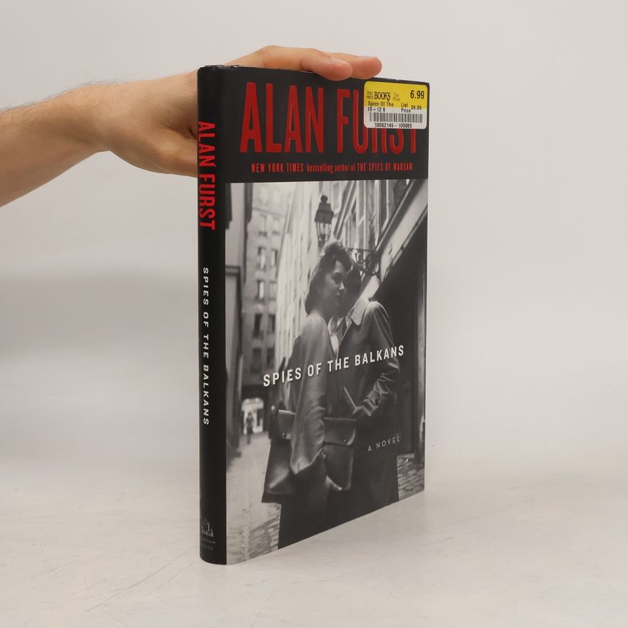 Alan Furst Spies of the Balkans