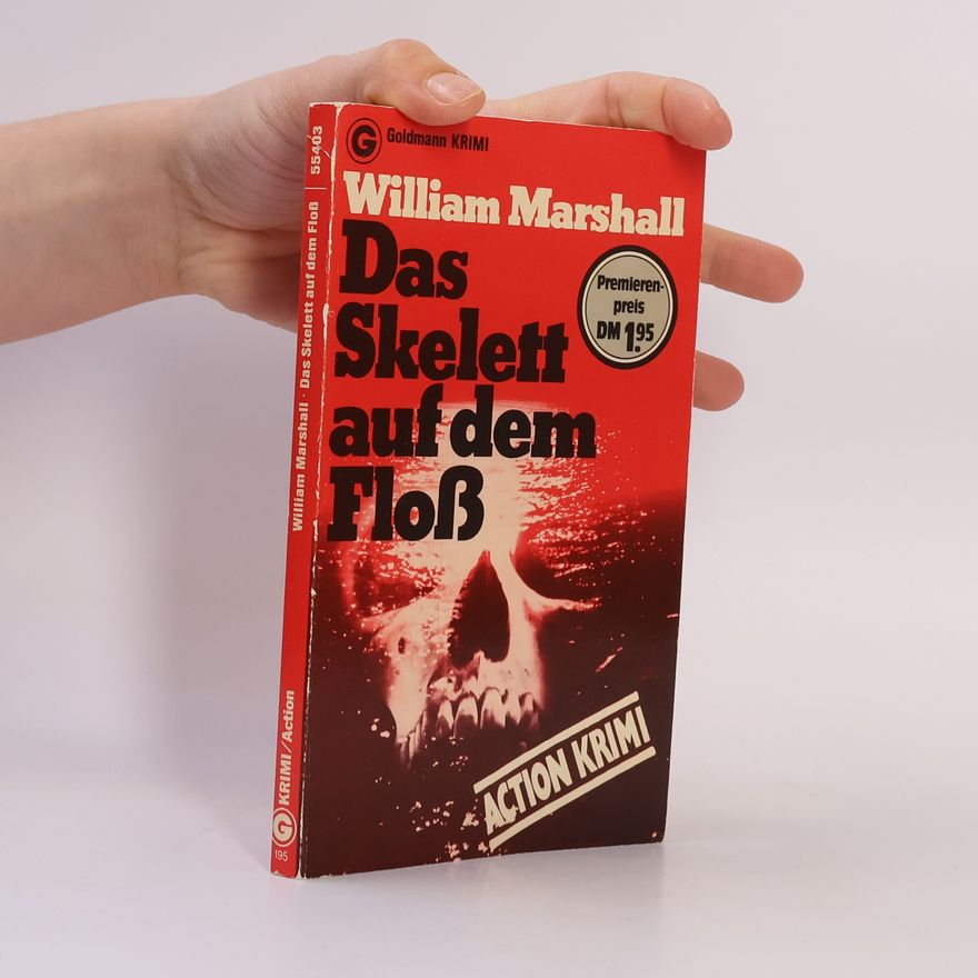 William Marshall Das Skelett auf dem Floss