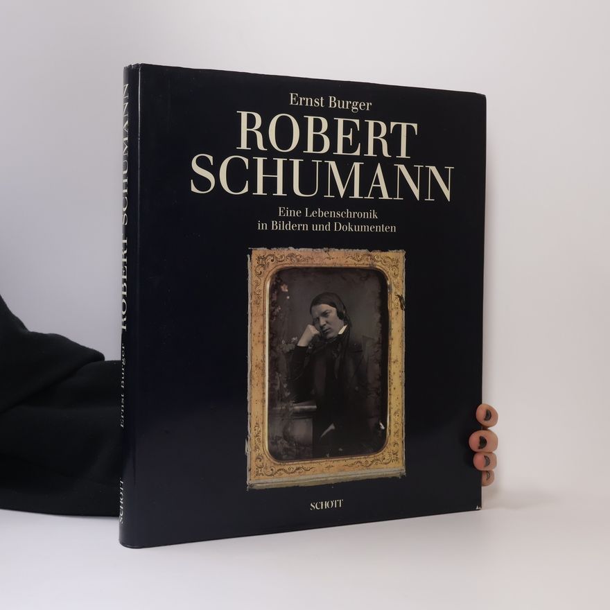 Ernst Burger Livre sur la Mu: Robert Schumann
