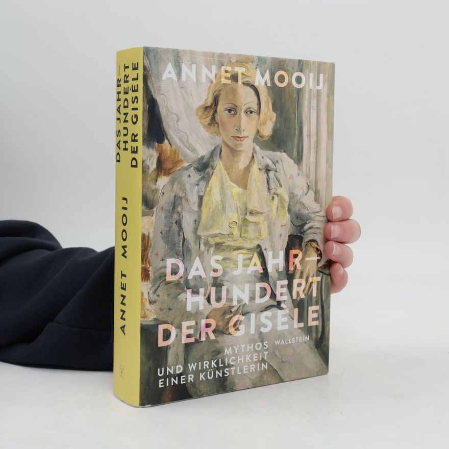 Annet Mooij Das Jahrhundert der Gisèle