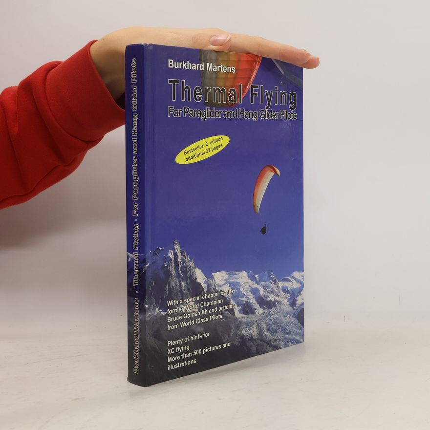 Burkhard Martens Thermal Flying For Paraglider and Hang Glider Pilots