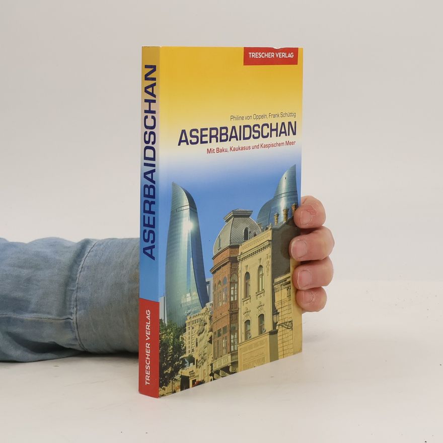 Frank Schüttig Aserbaidschan