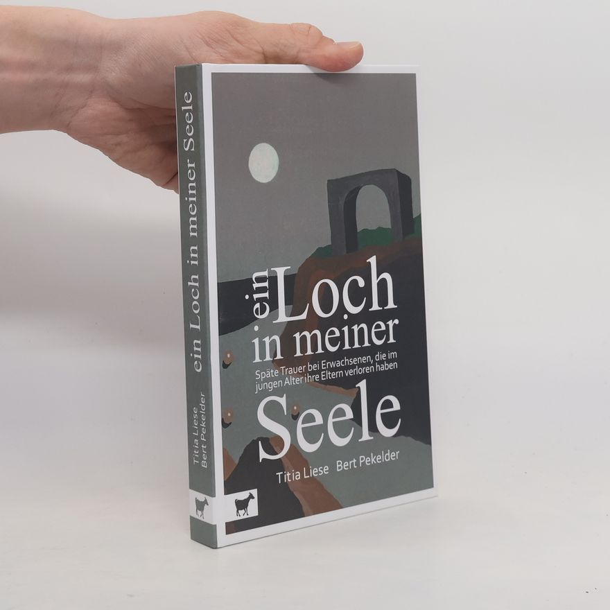 Titia Liese Ein Loch in meiner Seele
