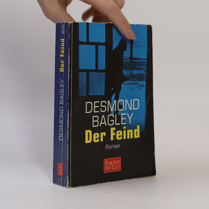 Desmond Bagley Der Feind. Roman