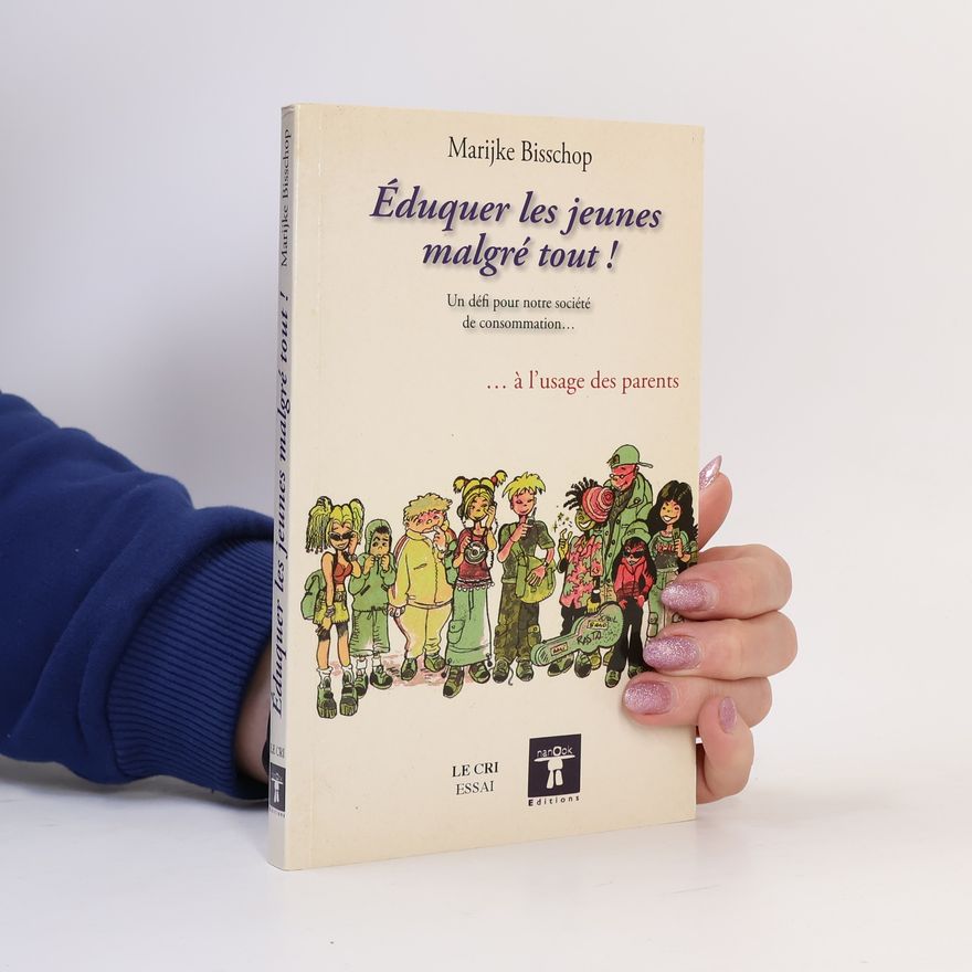 Marijke Bisschop Éduquer les jeunes malgré tout !