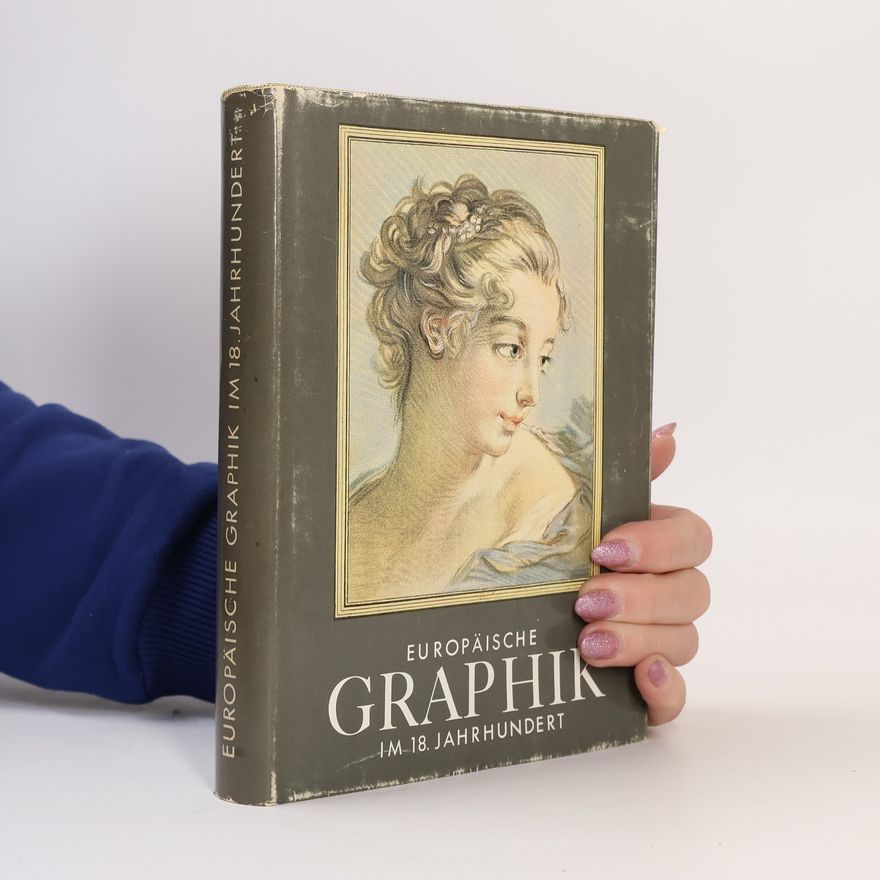 Jean Adhémar Europäische Graphik im 18. Jahrhundert