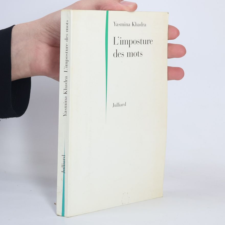 Yasmina Khadra L'imposture des mots