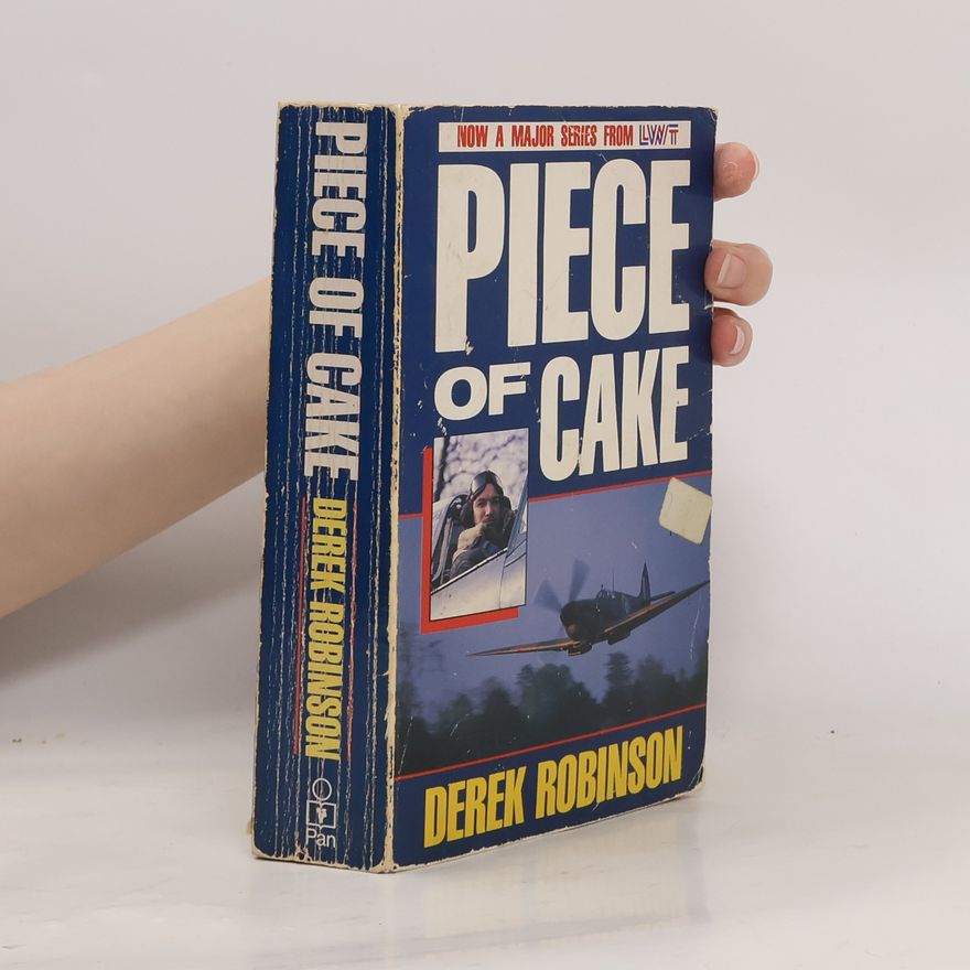 Derek Robinson Piece of Cake