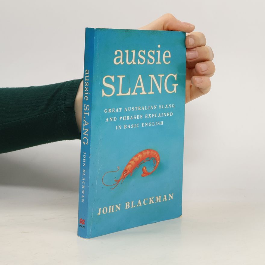 John Blackman Aussie Slang