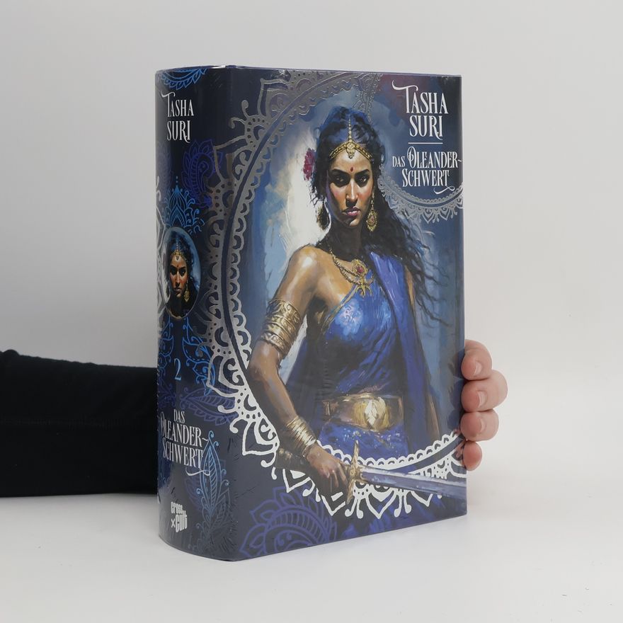 Tasha Suri Die brennenden Reiche - 2: Das Oleander-Schwert