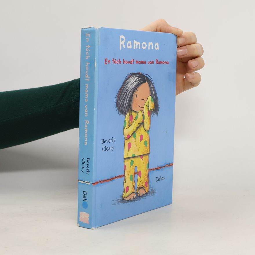 Beverly Cleary Ramona: En tóch houdt mama van Ramona